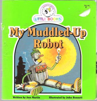 My Muddled Up Robot : Cocky\'s Circle Little Books : Early Reader